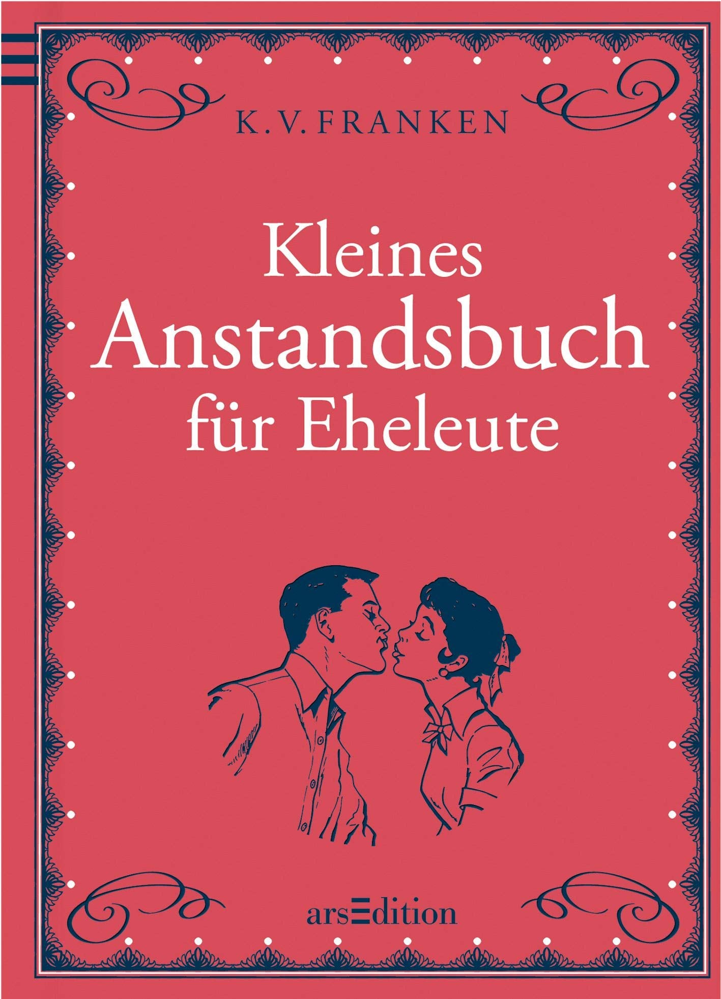 Kleines Anstandsbuch für Eheleute Living & Furnishing