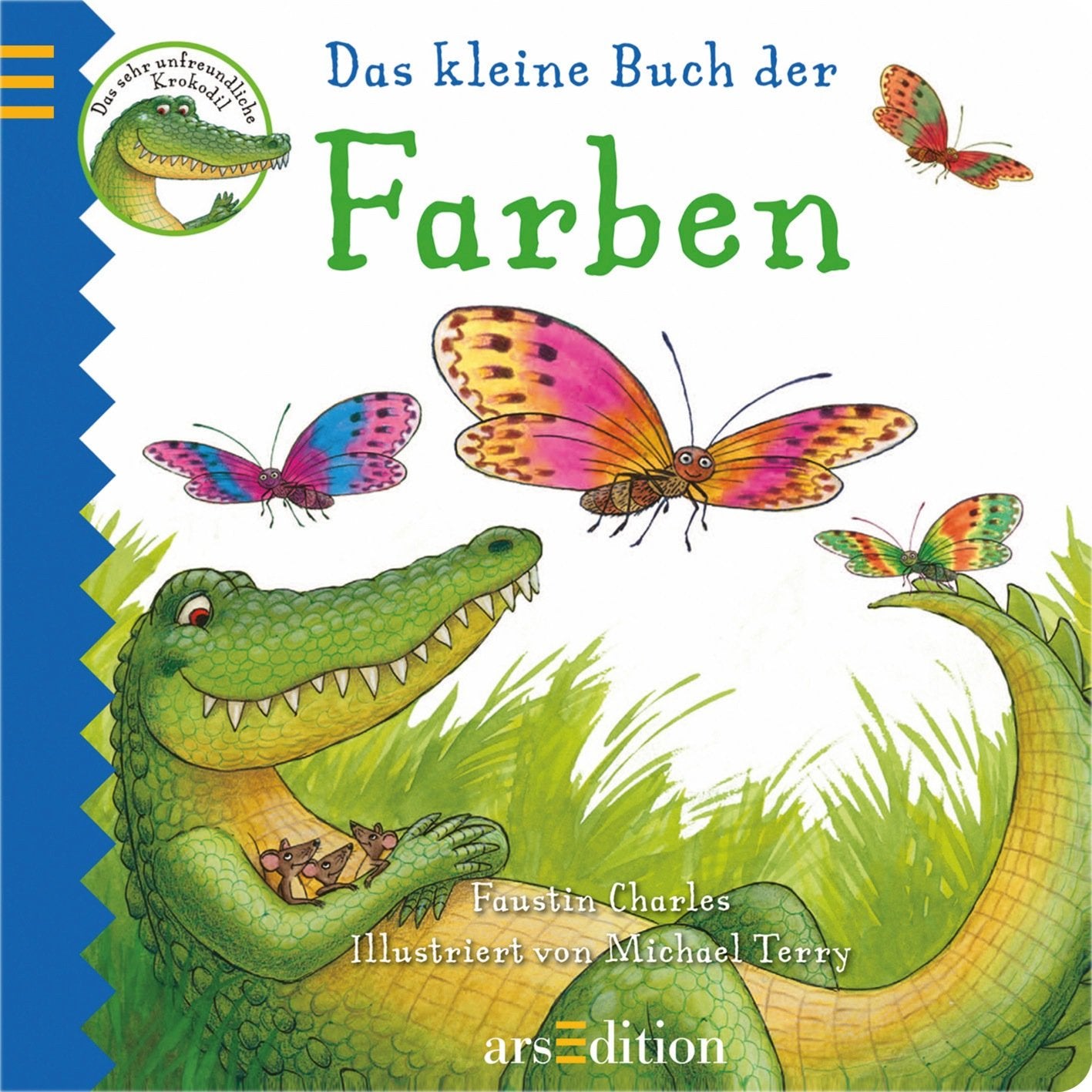 Das kleine Buch der Farben: Das sehr unfreundliche Krokodil Children's books