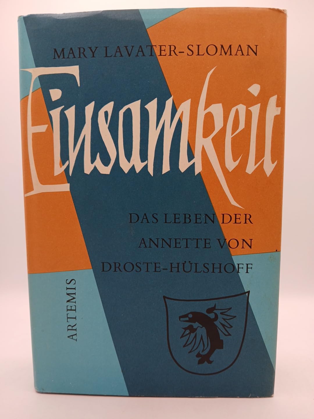 Einsamkeit. Das Leben der Annette von Droste- Hülshoff Books