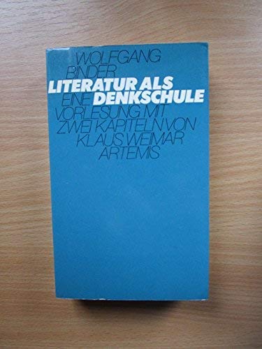 Literatur als Denkschule. Eine Vorlesung Professional & Reference Books