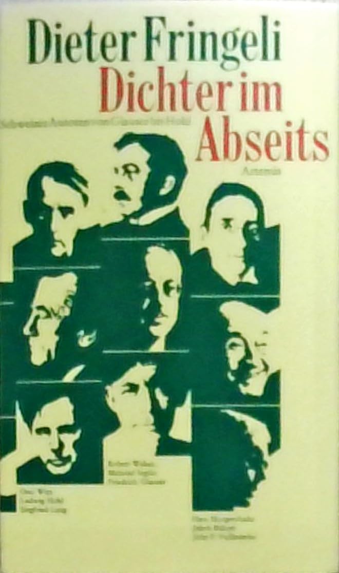 Dichter im Abseits. Schweizer Autoren von Glauser bis Hohl Books