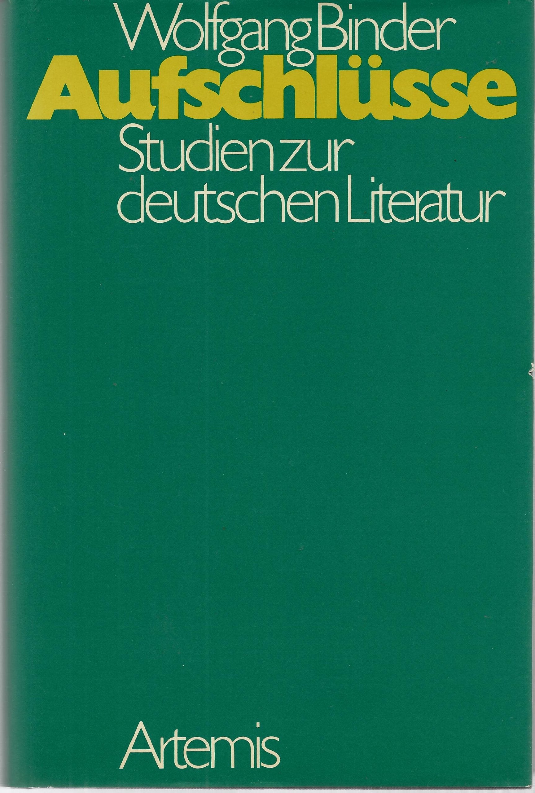 Aufschlüsse. Studien zur deutschen Literatur Books