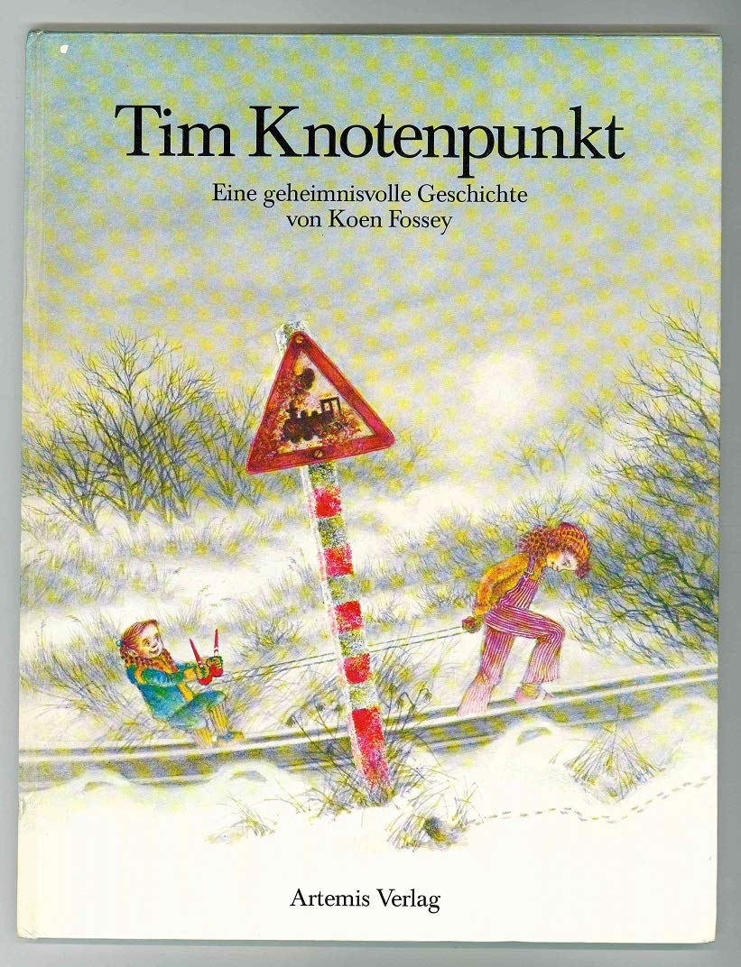 Tim Knotenpunkt. Eine geheimnisvolle Geschichte Books