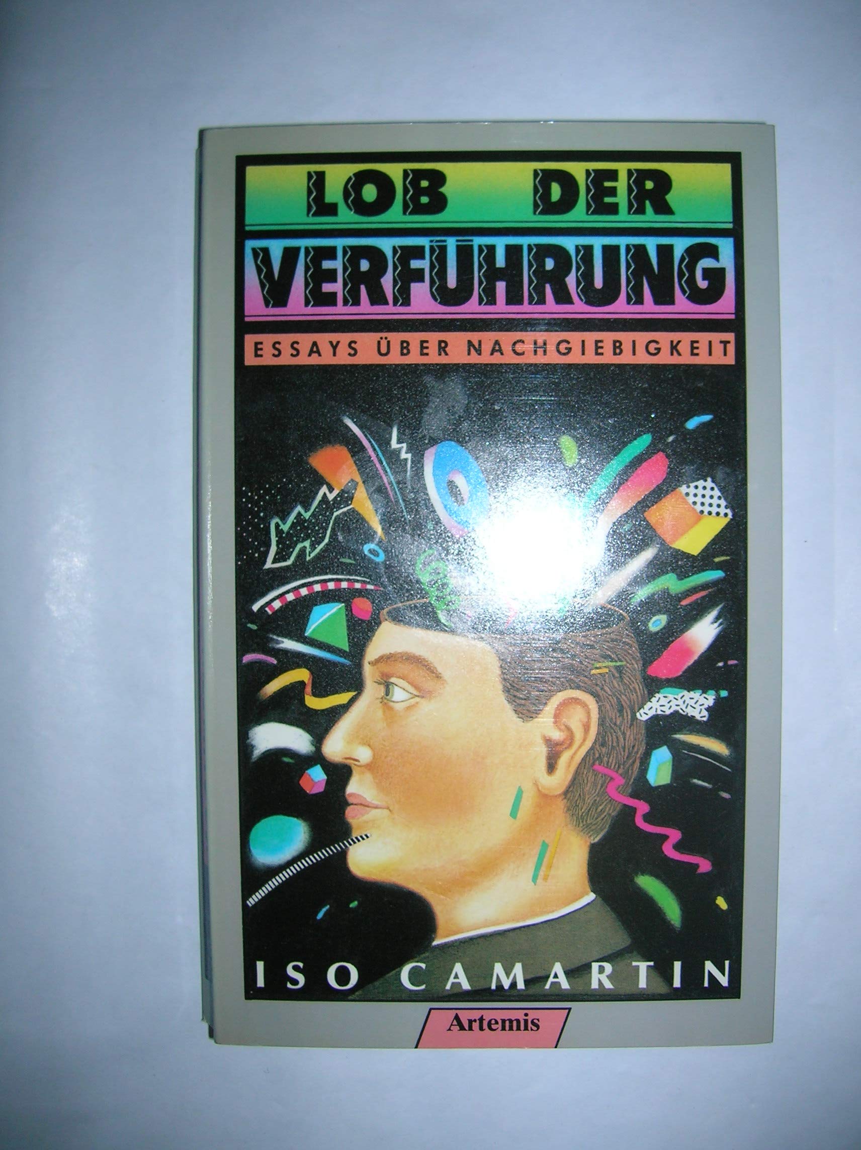 Lob der Verführung. Über die Nachgiebigkeit Psychology