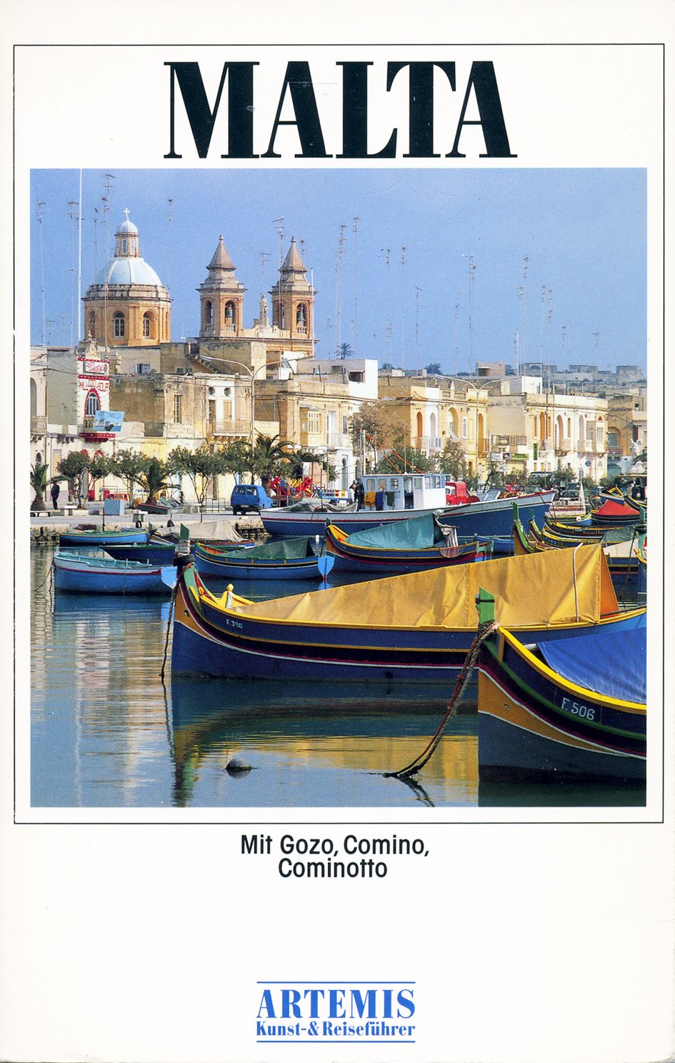 Malta. Mit Gozo, Comino, Cominotto Travel