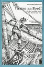 Piraten an Bord. Als die Seefahrt noch ein Abenteuer war Books