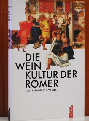 Die Weinkultur der Römer Cooking & Enjoying