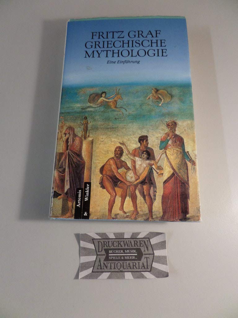 Griechische Mythologie: Eine Einführung (Artemis-Einführungen) Philosophy