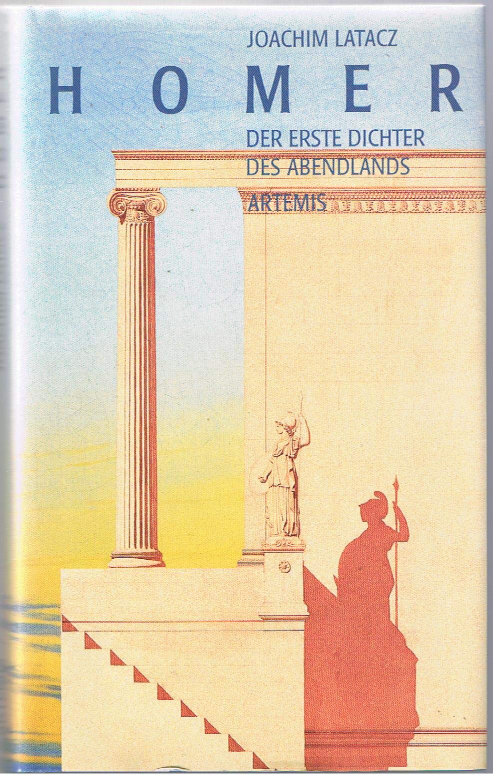 Homer. Der erste Dichter des Abendlandes: Eine Einführung Foreign Languages ​​& Dictionaries