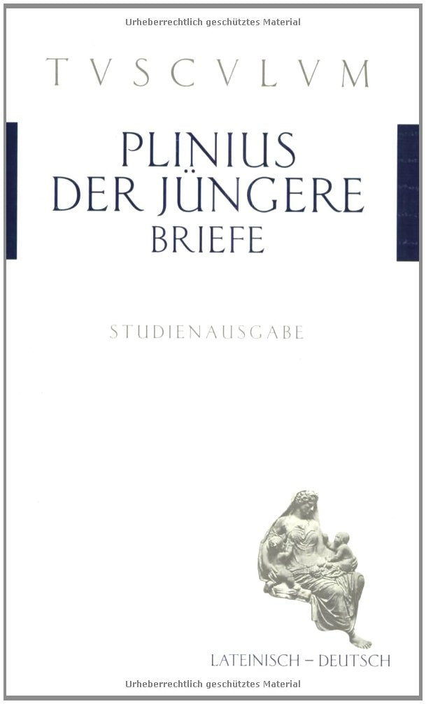 Briefe / Epistulae: Auswahlausgabe. Lateinisch / Deutsch (Tusculum Studienausgaben) Politics & History