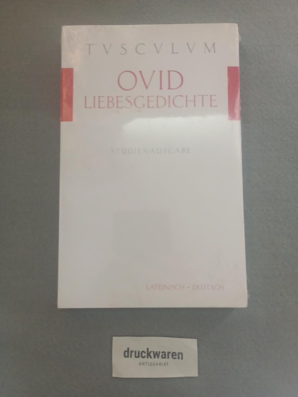 Liebesgedichte: Lateinisch / Deutsch (Tusculum Studienausgaben) Poetry