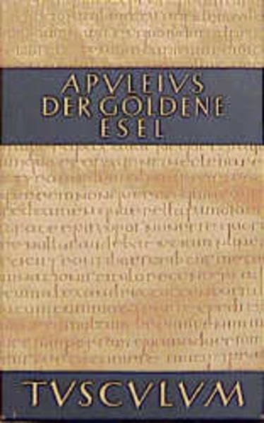 Der goldene Esel - Metamorphosen (Sammlung Tusculum) Contemporary literature