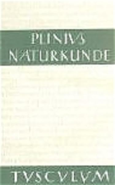 Naturkunde /Naturalis Historia - ohne Registerband. Lat. /Dt.: Naturkunde, Bd.36, Die Steine: Naturkunde / Naturalis Historia in 37 Bänden Contemporary literature Books