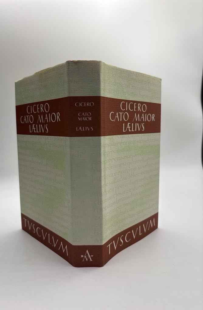 Cato der Ältere über das Alter / Laelius über die Freundschaft (Sammlung Tusculum) Contemporary literature