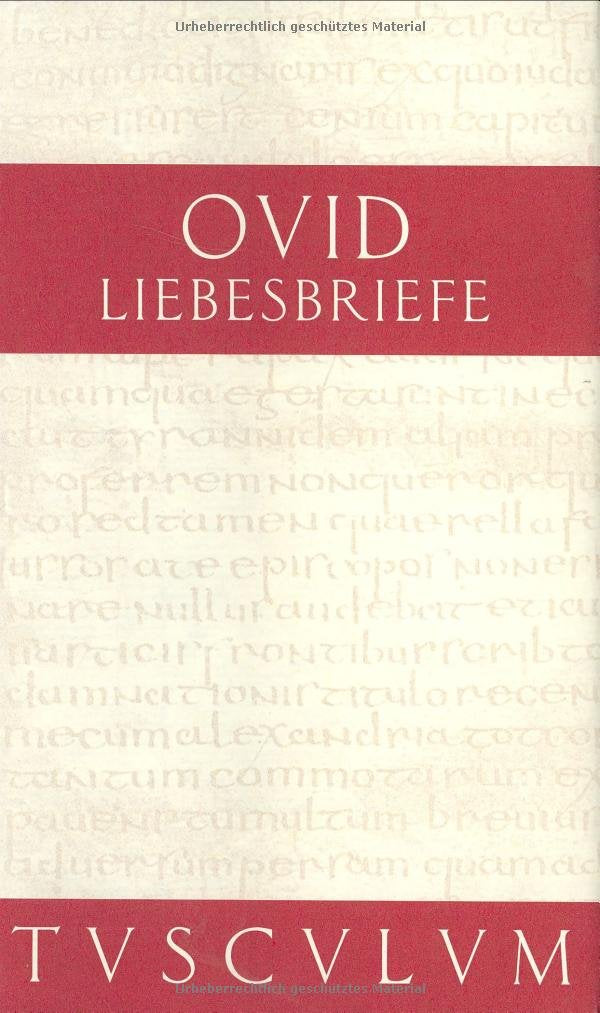 Liebesbriefe: Heroides epistulae (Sammlung Tusculum) Poetry