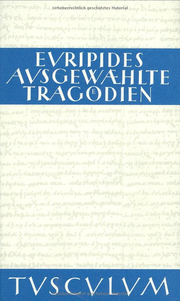 Ausgewählte Tragödien: Zwei Bände. Griechisch / Deutsch (Sammlung Tusculum) Contemporary literature