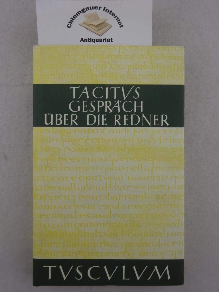 Sammlung Tusculum: Gespräch über die Redner = Dialogus de oratoribus Contemporary literature