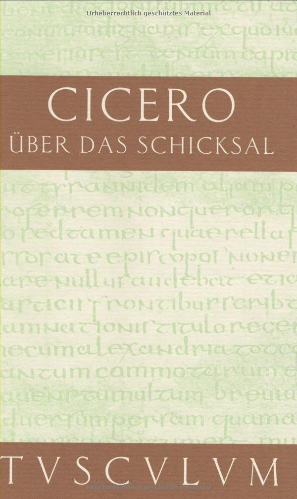 Über das Schicksal / De fato (Sammlung Tusculum) Fiction