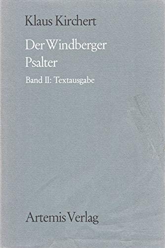 Der Windberger Psalter, Band 2: Textausgabe; Münchener Texte und Untersuchungen zur deutschen Literatur des Mittelalters, Band 60; Books