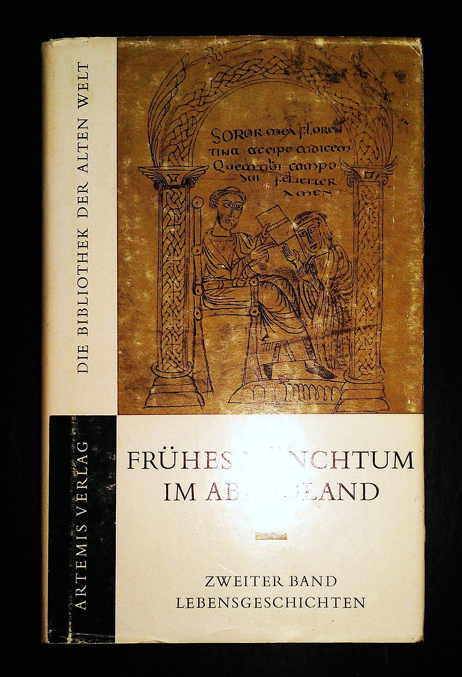 Frühes Mönchtum im Abendland II. Lebensgeschichten Politics & History