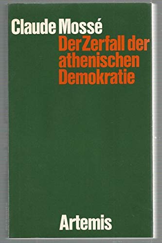 Product Image: Der Zerfall der athenischen Demokratie. ( 404 - 86 v. Chr.)