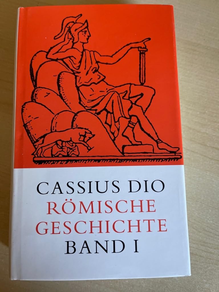 Römische Geschichte. Fragmente der Bücher 1 - 35. (Bd. 1) (Die Bibliothek der alten Welt) Social Sciences