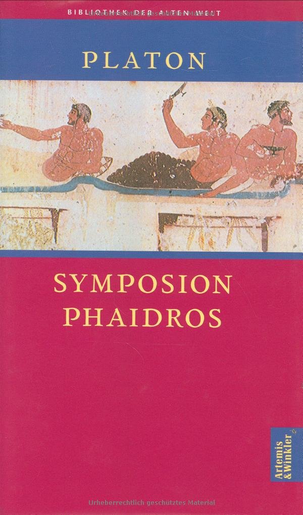 Symposion / Phaidros: Mit e. Einf. v. Thomas A. Szlezak (Bibliothek der Alten Welt) Politics & History