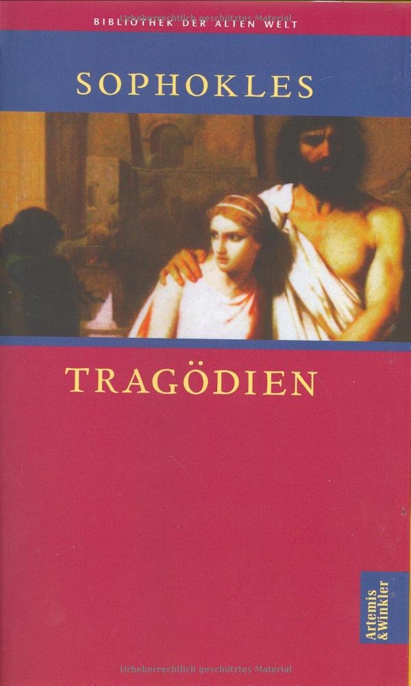 Tragödien (Die Bibliothek der alten Welt) Drama