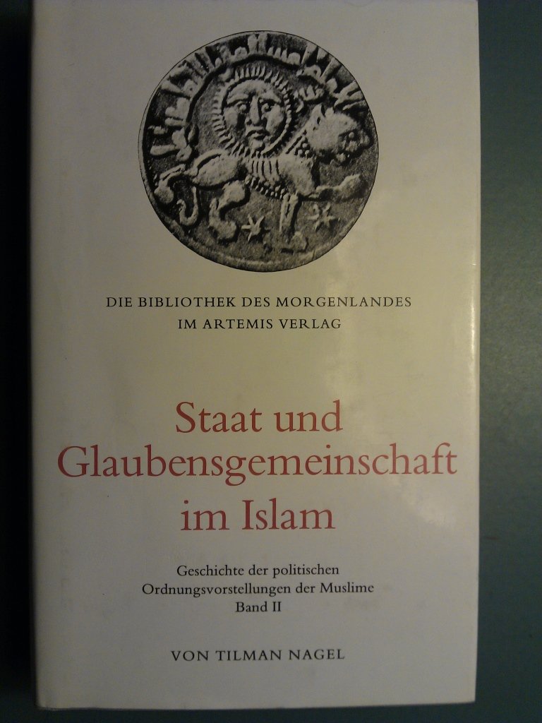 Staat und Glaubensgemeinschaft im Islam II Social Sciences