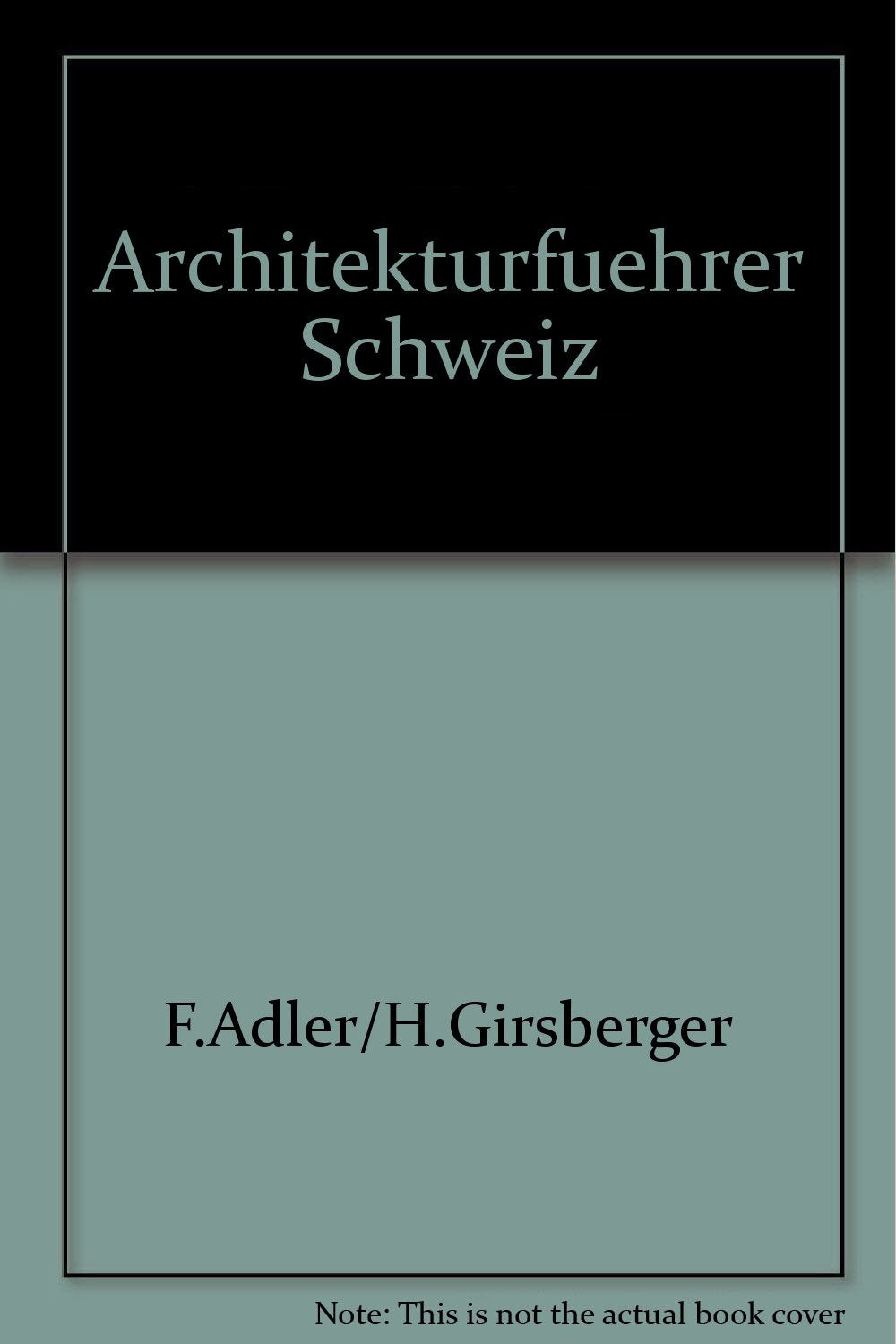 Architekturfuehrer Schweiz Architecture