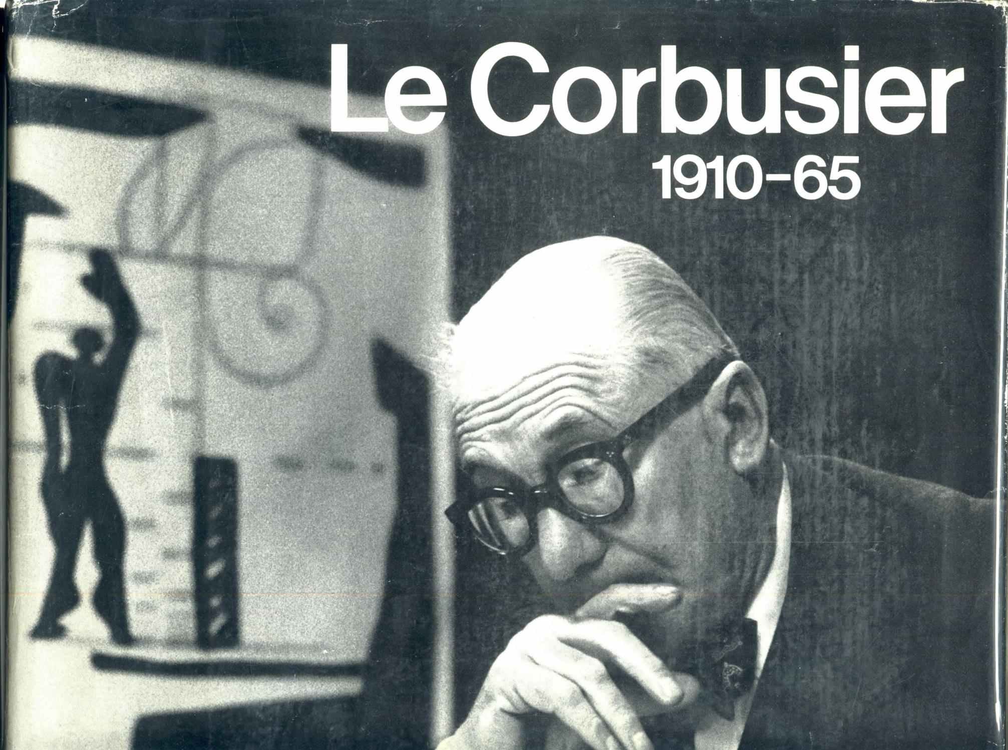 Le Corbusier, 1910-1965/English/French/German Business & Technology