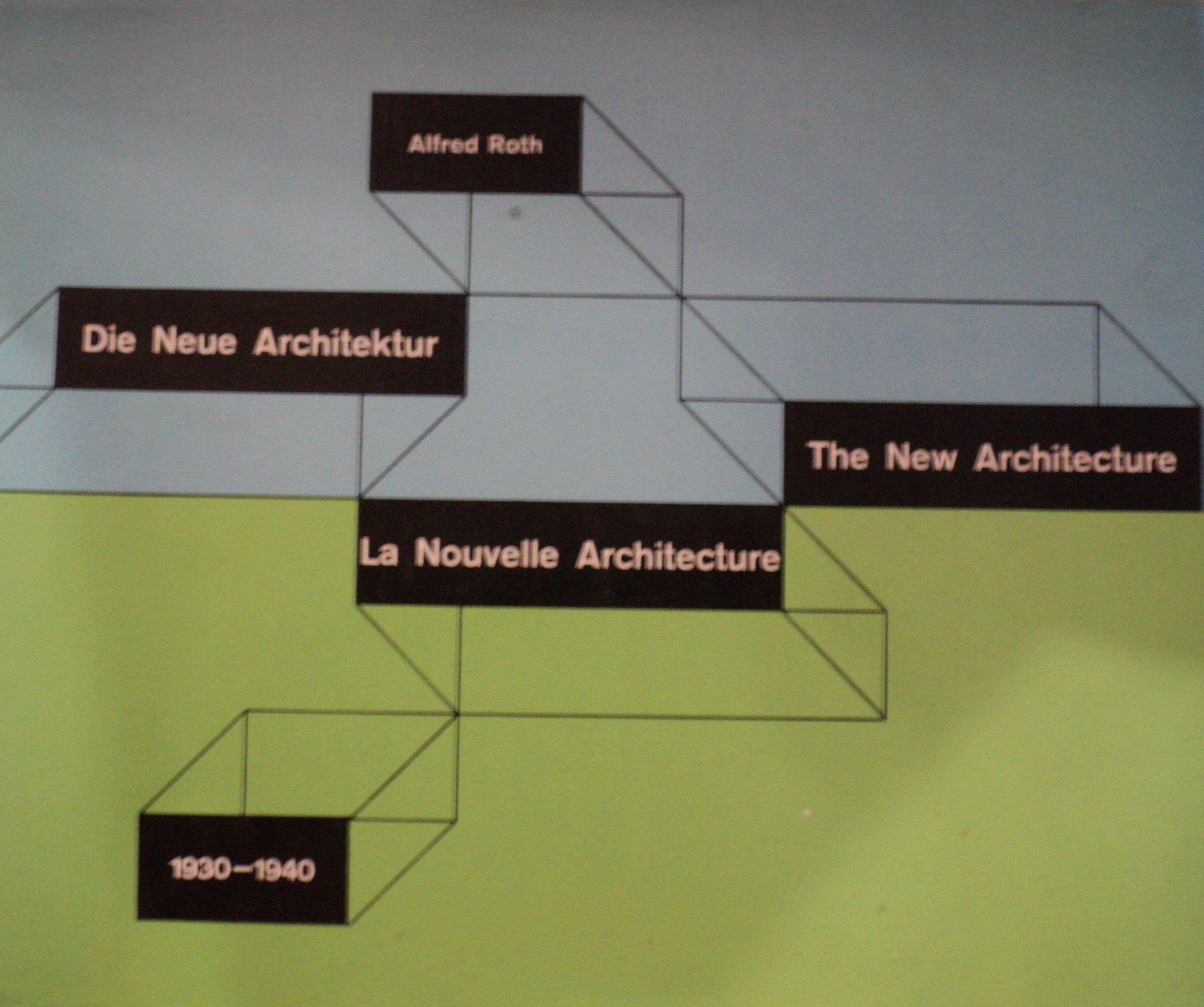 Die Neue Architektur. La Nouvelle Architecture. The New Architecture. Books