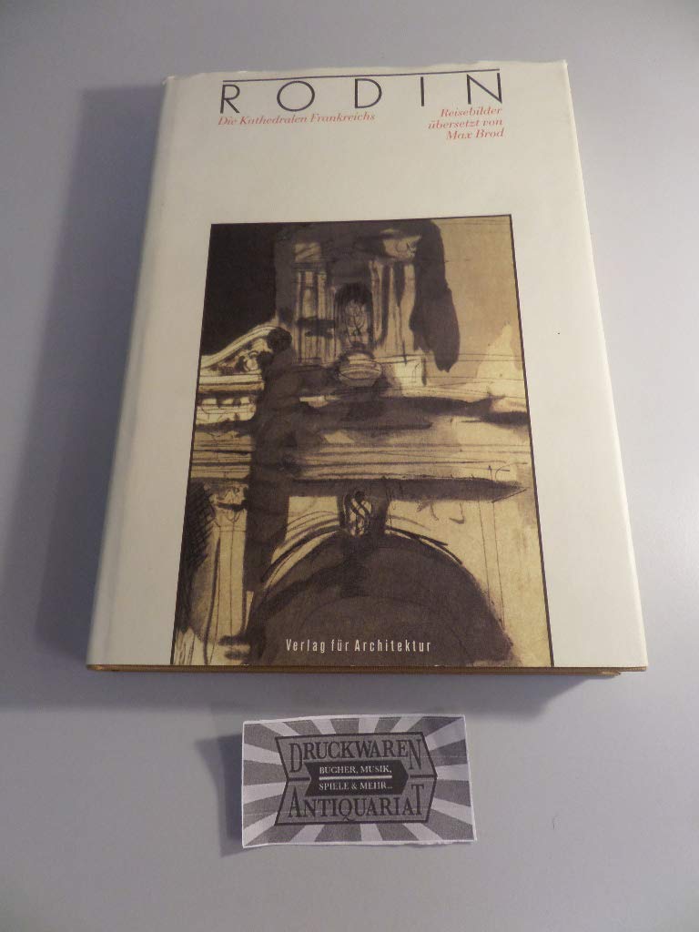 Die Kathedralen Frankreichs. Reisebilder Architecture