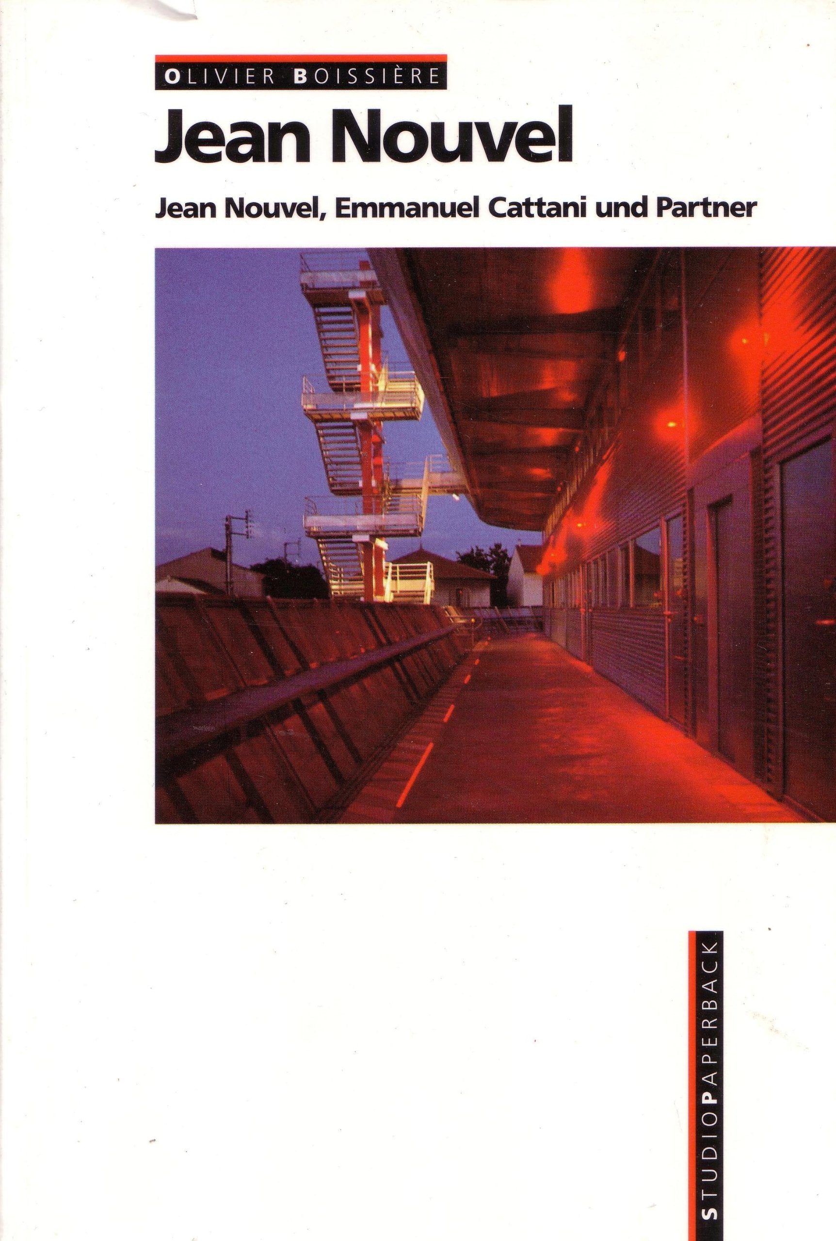 Jean Nouvel, Emmanuel Cattani et associés. Deutsche Ausgabe Architecture