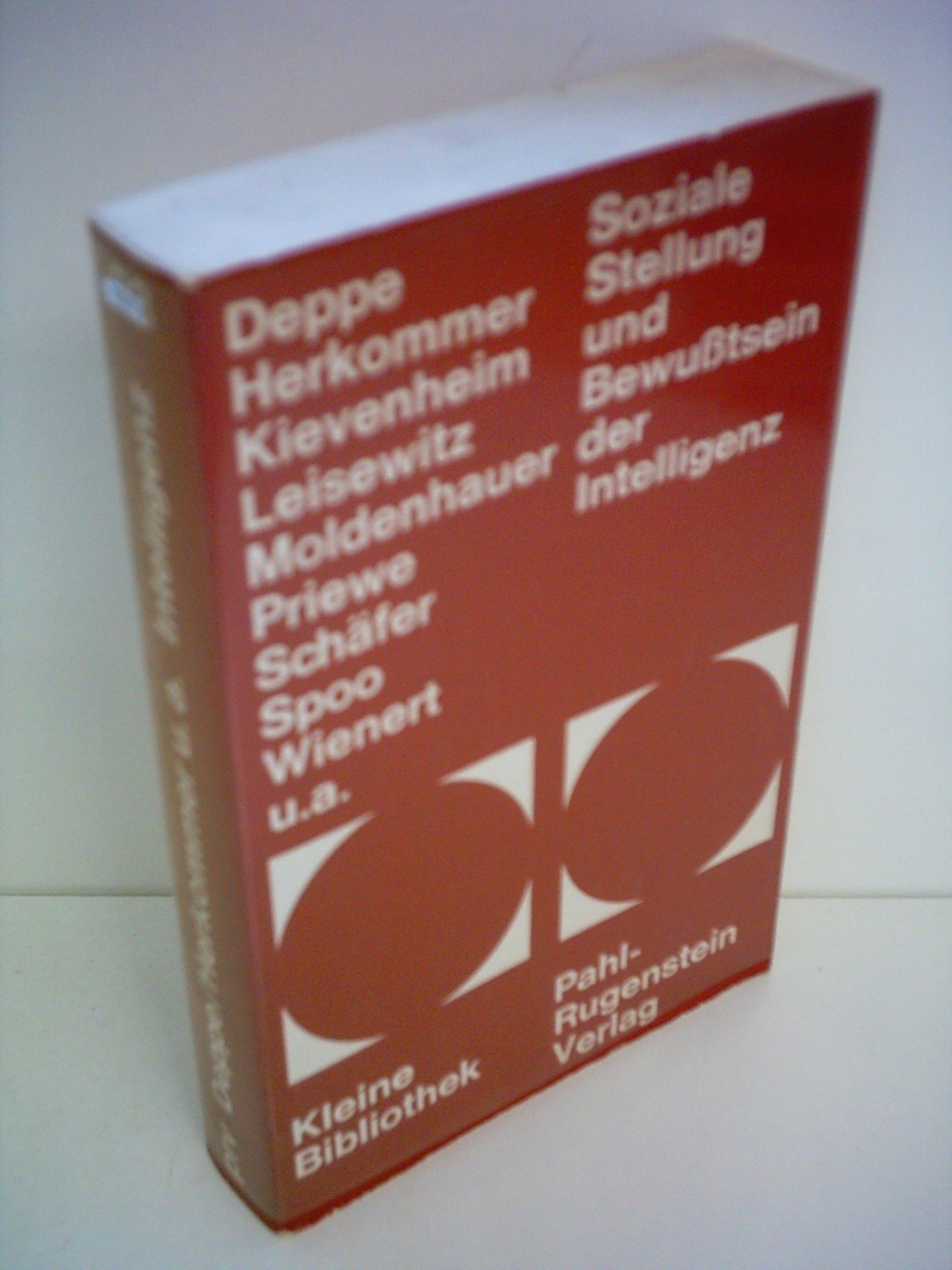 Christoph Kievenheim: Soziale Stellung und Bewußtsein der Intelligenz Books