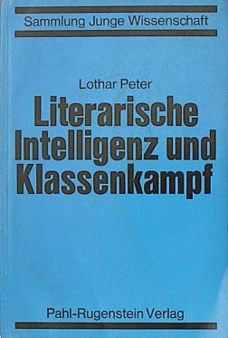 Sammlung Junge Wissenschaft: Literarische Intelligenz und Klassenkampf. "Die Aktion" 1911-1932 Books