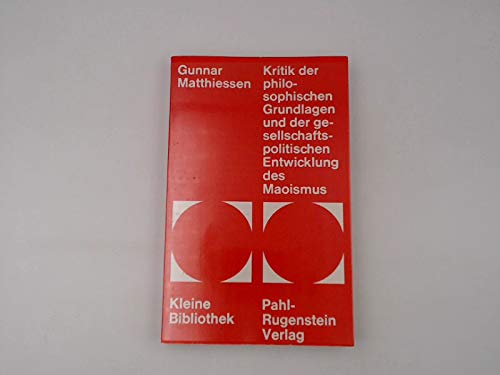 Kritik der philosophischen Grundlagen und der gesellschaftspolitischen Entwicklung des Maoismus. Social Sciences