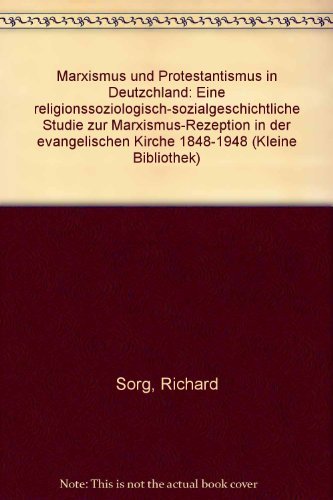 Marxismus und Protestantismus in Deutschland Social Sciences