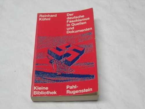 Der deutsche Faschismus in Quellen und Dokumenten German history