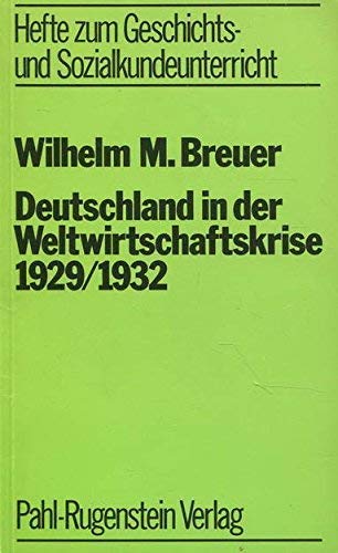 Deutschland in der Weltwirtschaftskrise : 1929 - 1932. Books