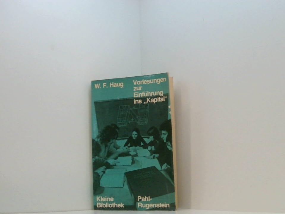 Vorlesungen zur Einführung ins Kapital. Zehn Vorlesungen. Politics & History