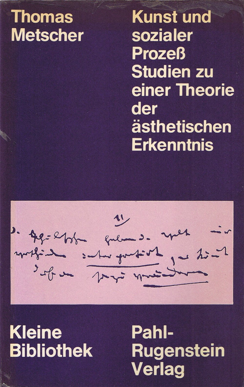 Kunst und sozialer Prozeß. Studien zu einer Theorie der ästhetischen Erkenntnis Philosophy
