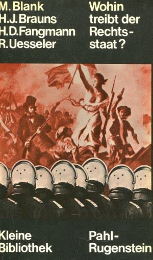 Wohin treibt der Rechtsstaat? Ein Arbeitsbuch zu Verfassungsentwicklung, Demokratie, Rechtsstaat, Sozialstaat Books