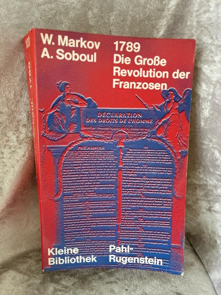 1789 - Die grosse Revolution der Franzosen. Politics & History