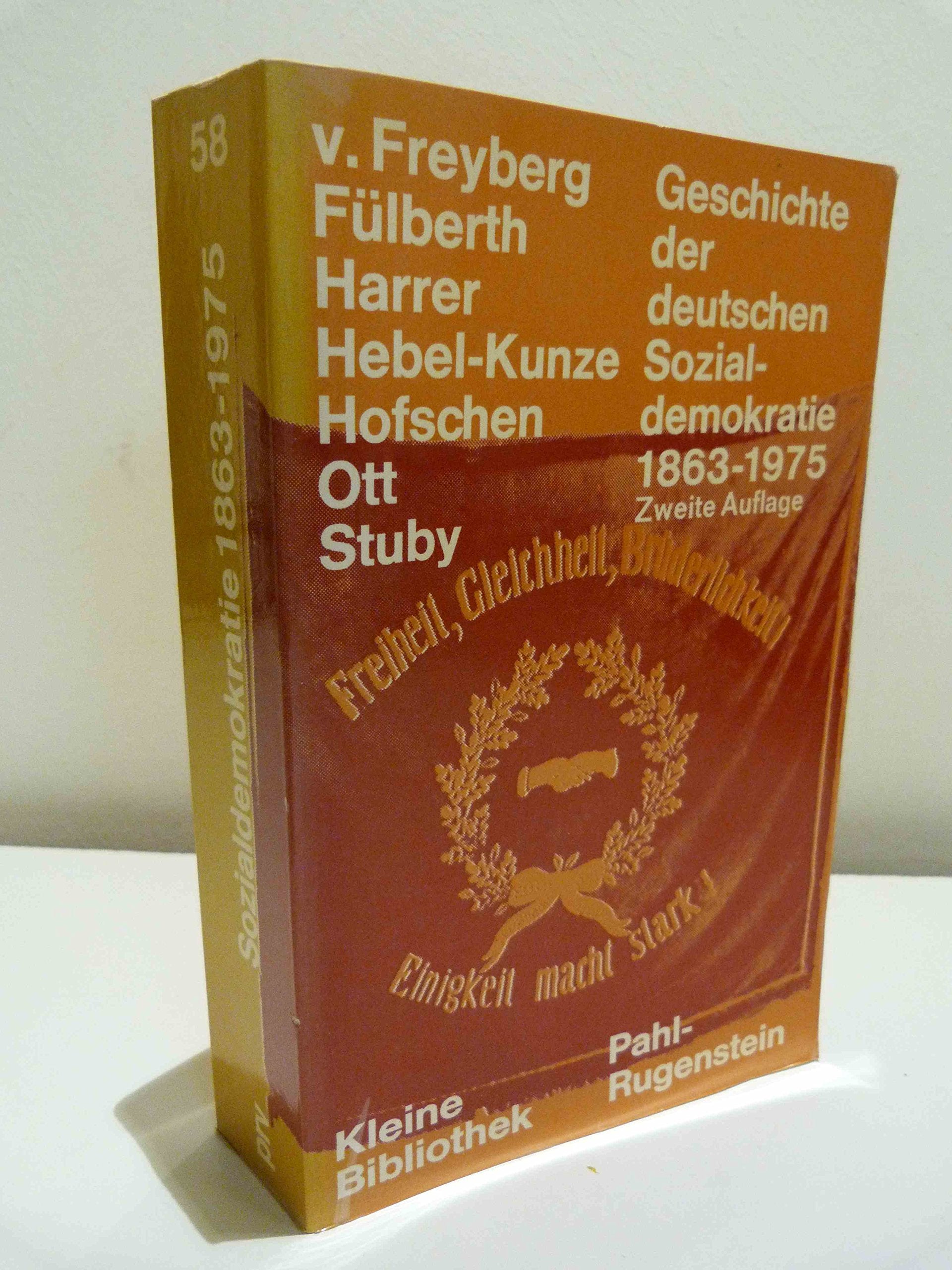 Geschichte der deutschen Sozialdemokratie : 1863 - 1975. Books