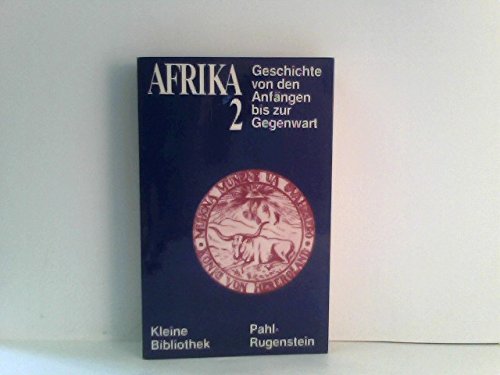 Afrika II. Geschichte von den Anfängen bis zur Gegenwart Books