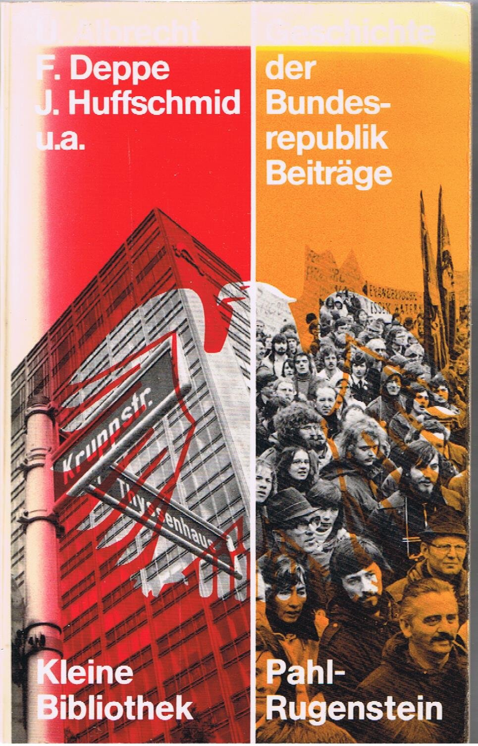 Beiträge zu einer Geschichte der Bundesrepublik Deutschland. German history
