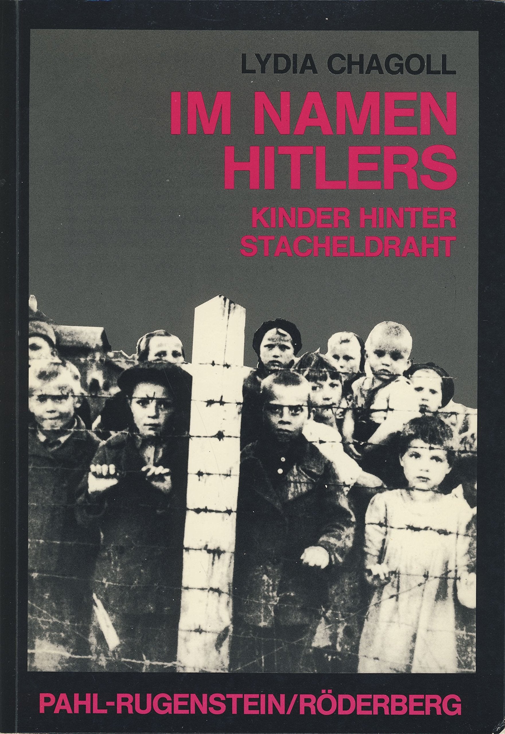 Im Namen Hitlers. Kinder hinter Stacheldraht Books