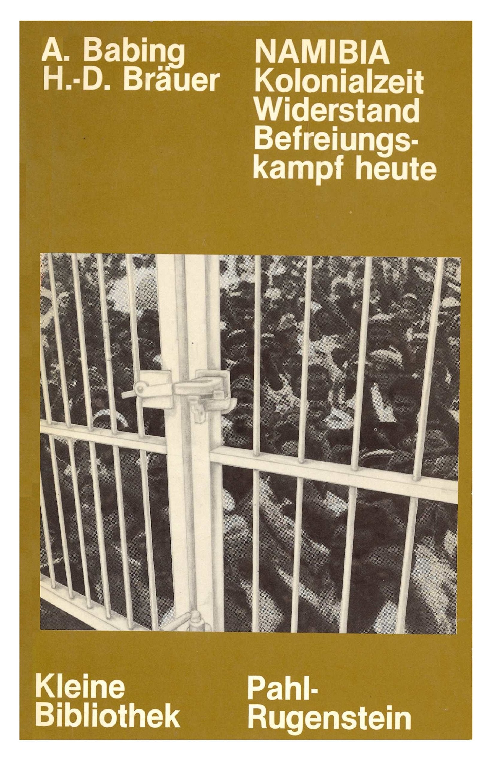Namibia. Kolonialzeit, Widerstand, Befreiungskampf heute. Books