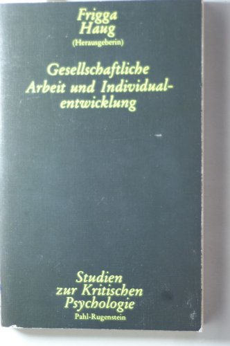 Gesellschaftliche Arbeit und Individualentwicklung Social Sciences